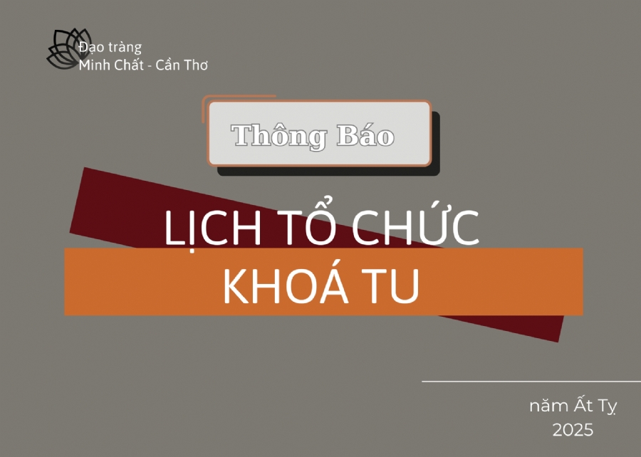 Lịch tổ chức Khóa tu một ngày đạo tràng Minh Chất - Cần Thơ