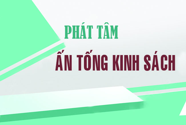 Phát tâm Ấn Tống Kinh Sách tháng 10/2022