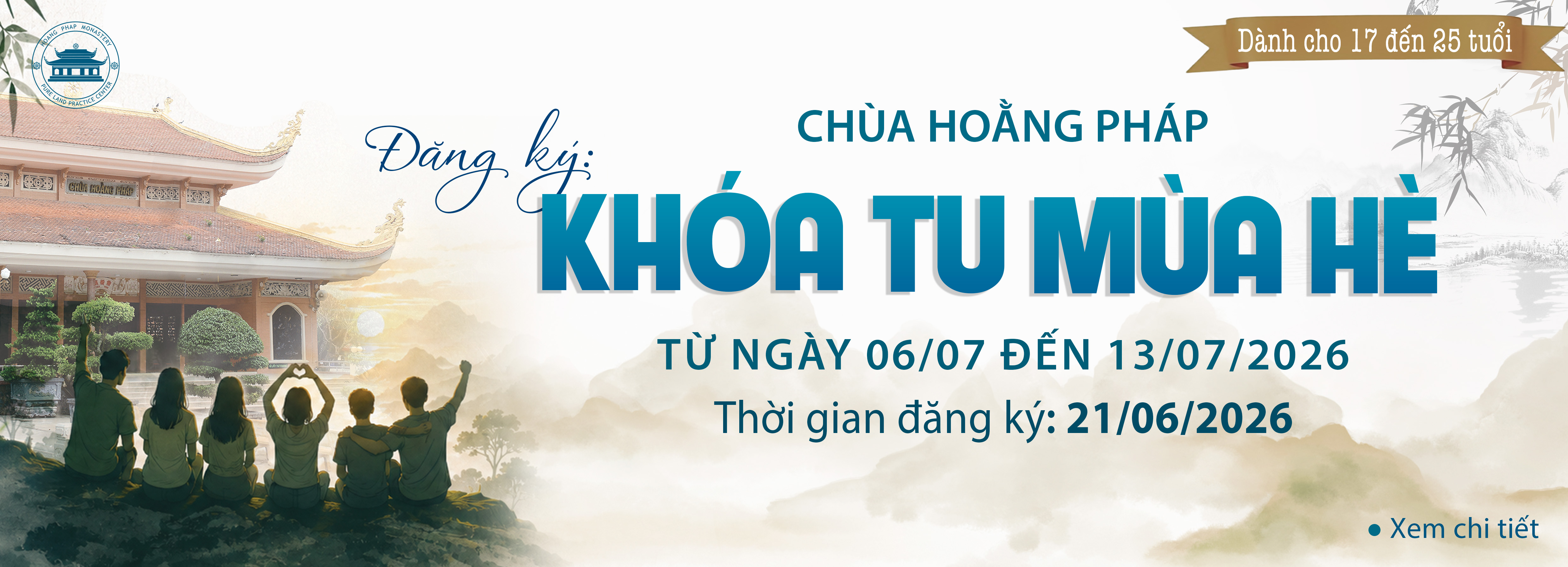 CHÙA HOẰNG PHÁP  THÔNG BÁO ĐĂNG KÝ KHÓA TU MÙA HÈ 2026.