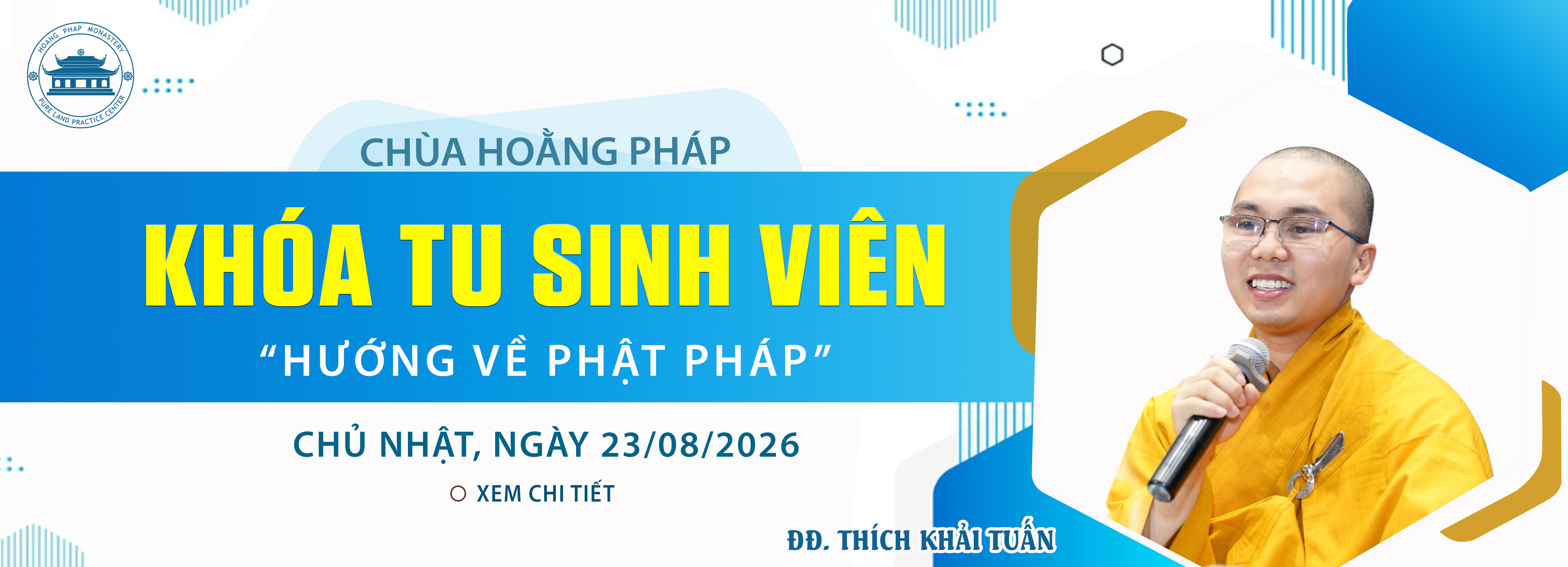 KHÓA TU SINH VIÊN HƯỚNG VỀ PHẬT PHÁP - 22/08/2026.