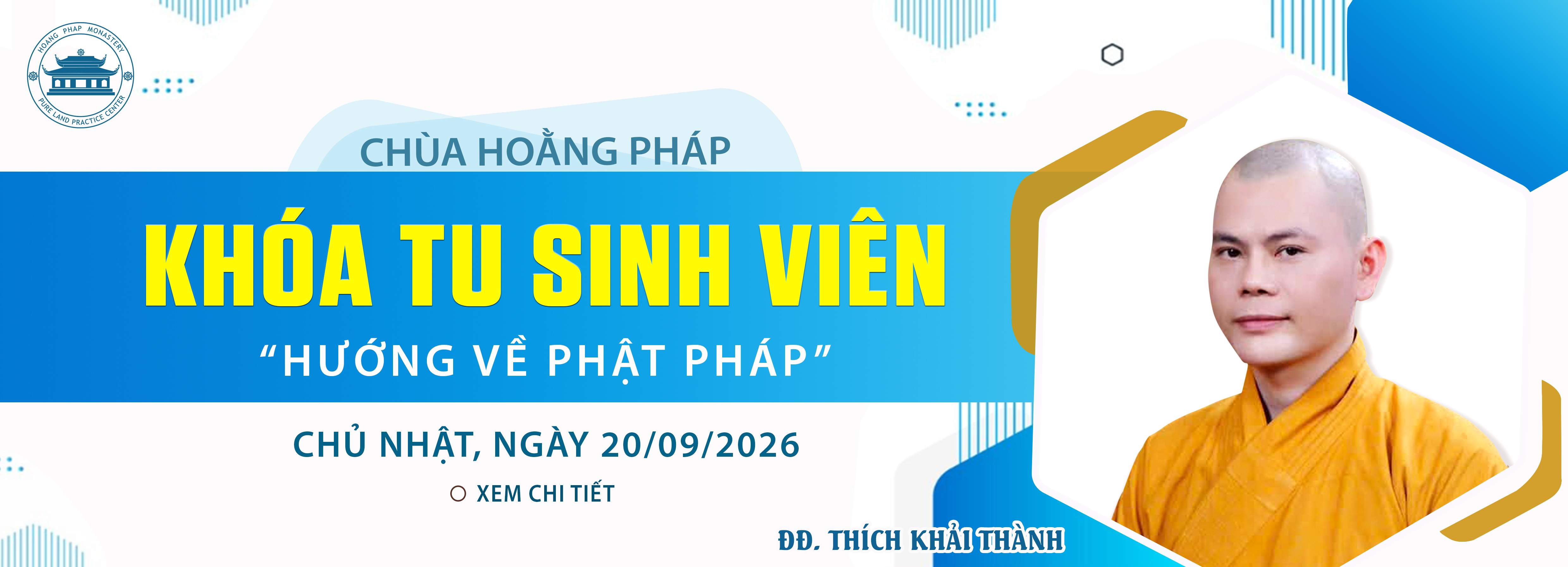 KHÓA TU SINH VIÊN HƯỚNG VỀ PHẬT PHÁP - NGÀY 20/9/2026.