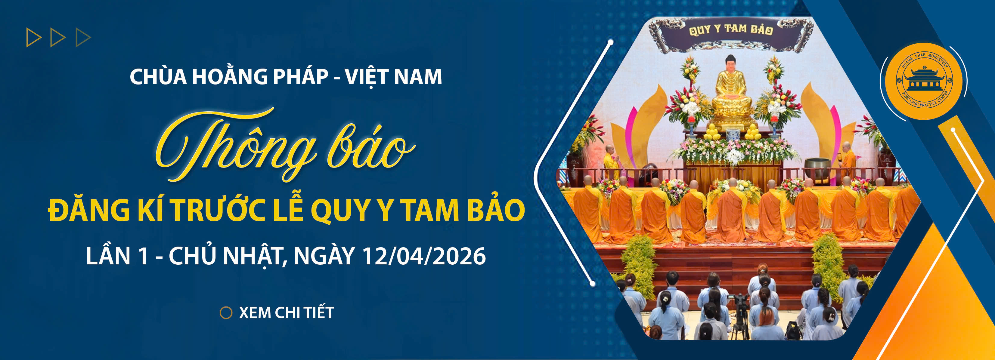 THÔNG BÁO ĐĂNG KÝ TRƯỚC LỄ QUY Y TAM BẢO CHÙA HOẰNG PHÁP - LẦN 1 NĂM 2026