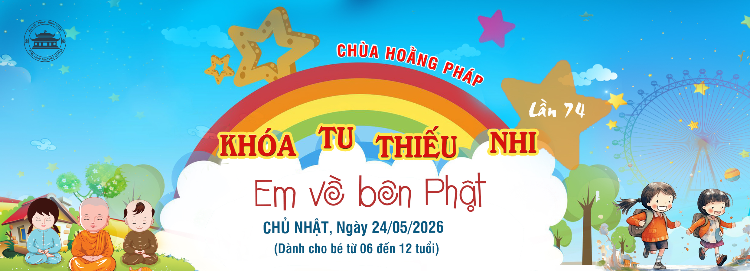 THÔNG BÁO KHÓA TU THIẾU NHI EM VỀ BÊN PHẬT LẦN 74.