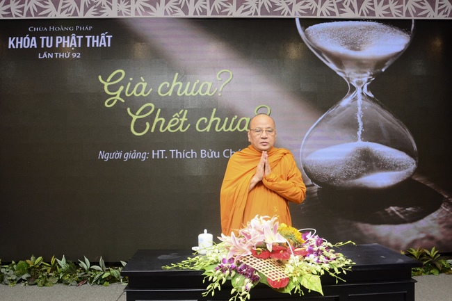 Dharma Talk “On The Way Getting Age And Death” - The 92ND Seven-Day Retreat