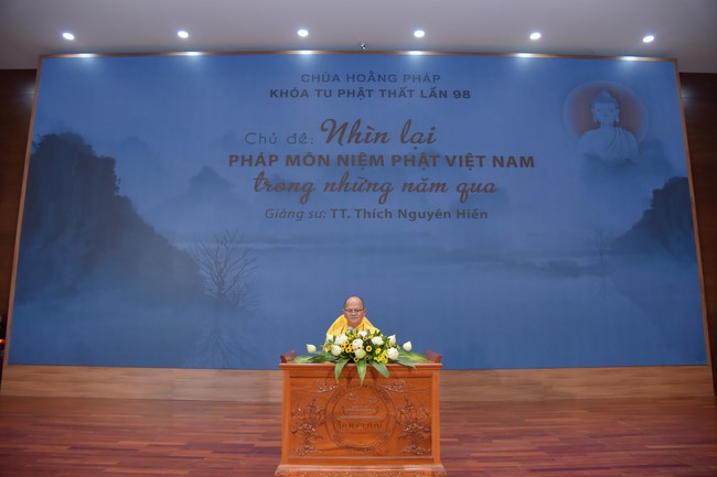 Dharma talk Looking back at the Vietnamese Buddha recitation Sect over the years  in The 98 th Seven-day Retreat