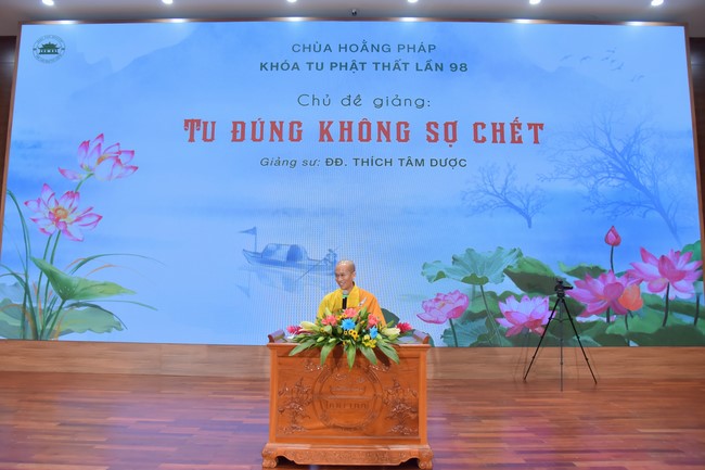 Dharma Talk Right practice without fear of death in The 98th Seven-Day Retreat