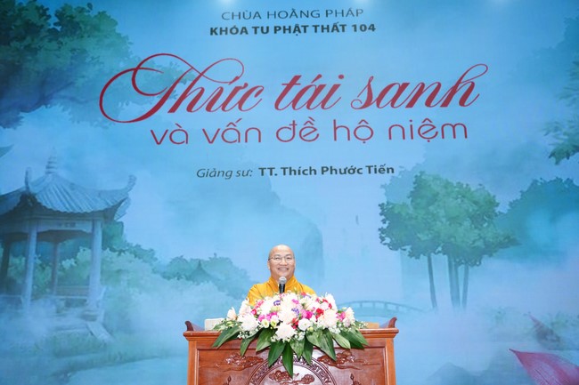 Pháp thoại “Thức tái sinh và vấn đề hộ niệm” – Thượng toạ Thích Phước Tiến – KTPT lần 104