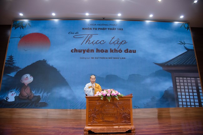 Dharma talk Practice transforming sufferings in the 102nd Seven-day Retreat