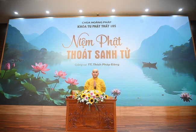 Pháp thoại “Niệm Phật thoát sinh tử” – Thượng toạ Thích Pháp Đăng – KTPT 105