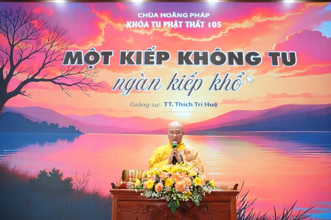 Pháp thoại “Một kiếp không tu ngàn kiếp khổ”- Thượng tọa Thích Trí Huệ - KTPT 105