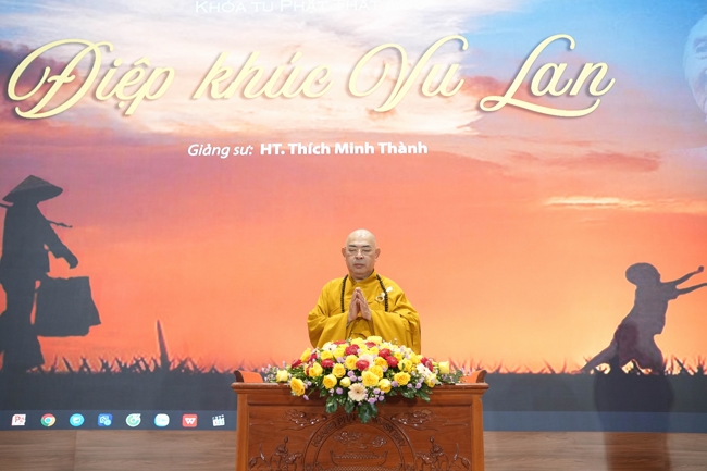 Dharma talk Ullambana chorus preached by Most Thich Minh Thanh in the 106th Seven-day Retreat