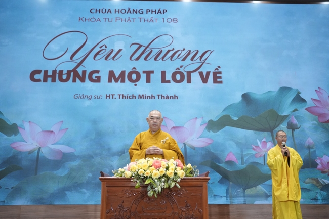 Pháp thoại Yêu Thương Chung Một Lối Về - HT.Thích Minh Thành | Khóa Tu Phật Thất 108.