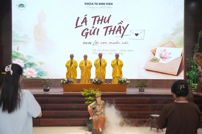 Chương trình “Lá Thư Gửi Thầy” trước thềm Khoá tu sinh viên hướng về Phật pháp.