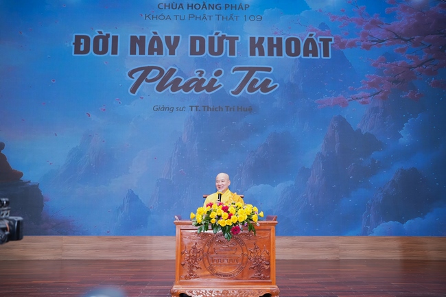 Pháp thoại Đời Này Dứt Khoát Phải Tu - TT. Thích Trí Huệ | Khoá tu Phật thất 109.